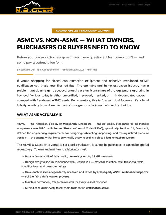ASME vs. Non-ASME Extraction Equipment: What Owners and Operators Need to Know